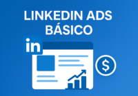 LinkedIn Ads Básico: Guia Completo para Iniciantes LinkedIn Ads Básico: Guia Completo para Iniciantes